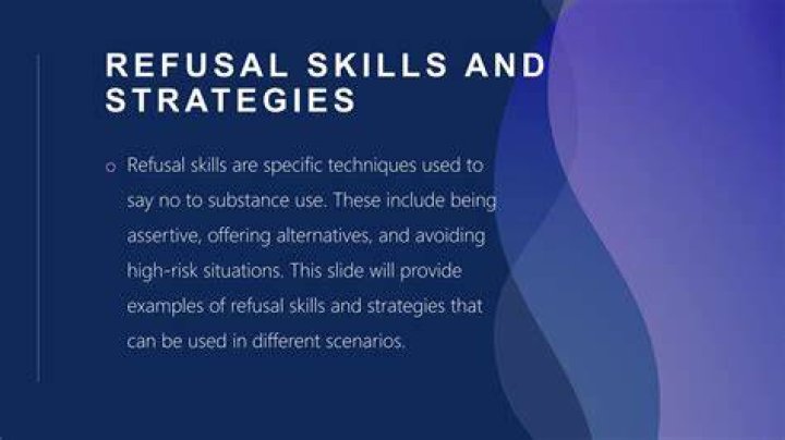 Are examples of refusal skills?