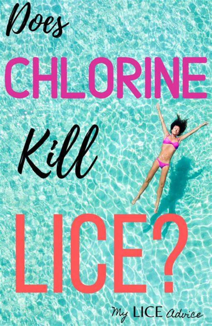 Can chlorine kill lice?