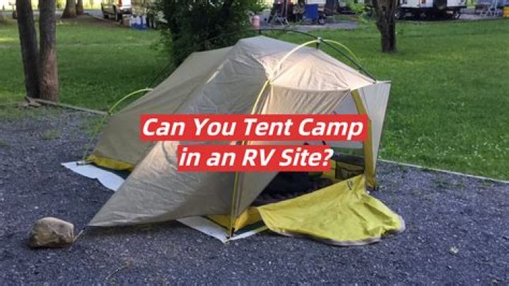Can you tent camp in an rv site?