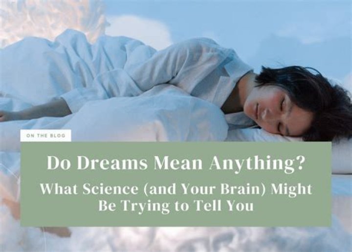 Do vivid dreams mean anything?
