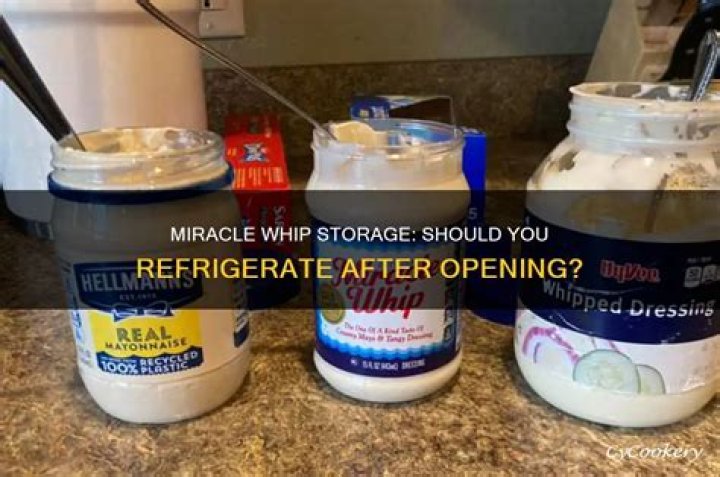 Do you have to refrigerate miracle whip?