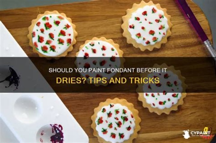 Do you paint fondant before it dries?