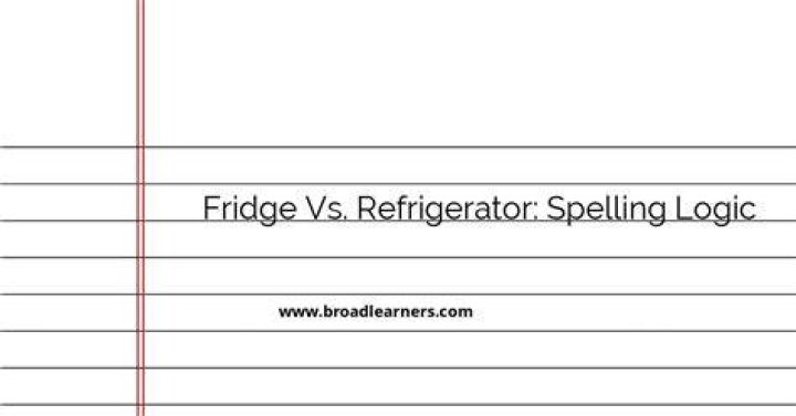 How to refrigerator spelling?