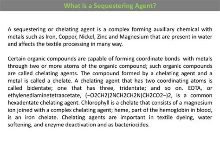 Is a sequestering agent?
