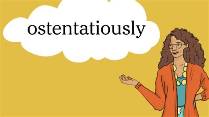 Is ostentatious a real word?