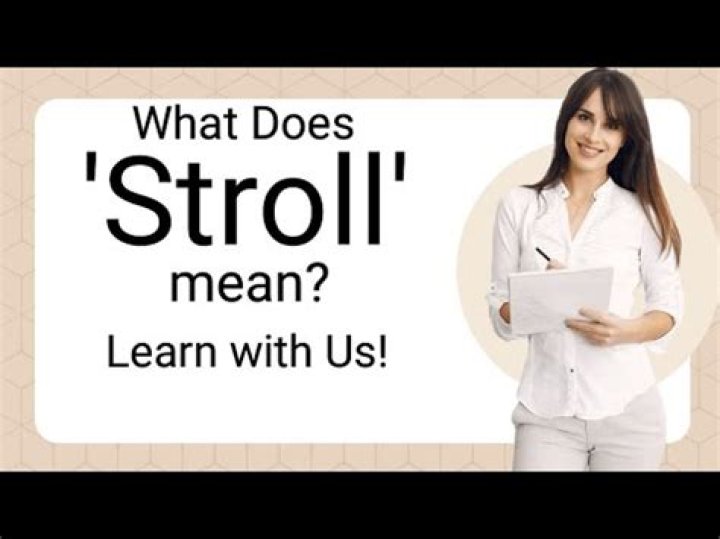 What does stroll mean?