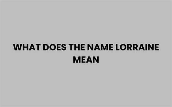 What does the name lorraine mean?