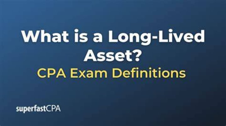Whats long lived asset?