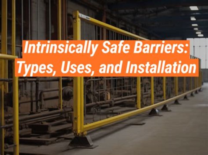 When are intrinsically safe barriers required?