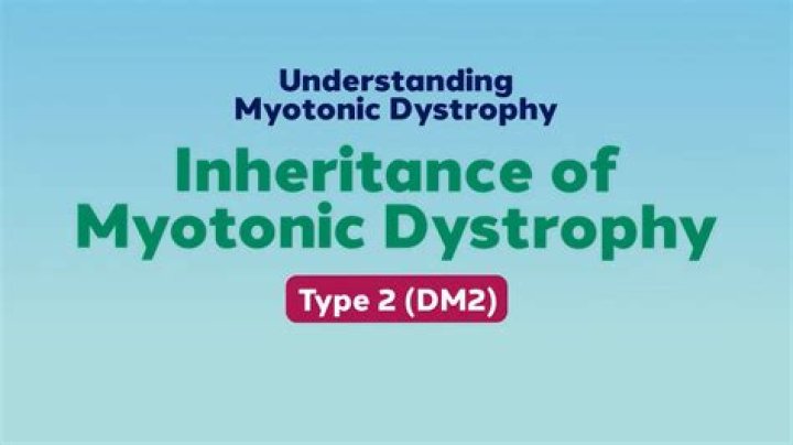 Where did myotonic dystrophy come from?