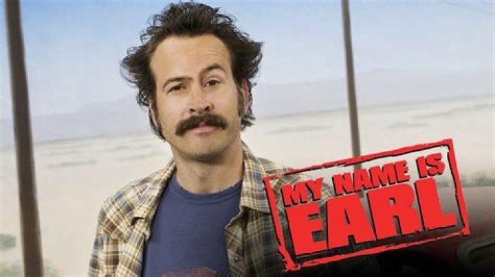 Where is my name is earl?