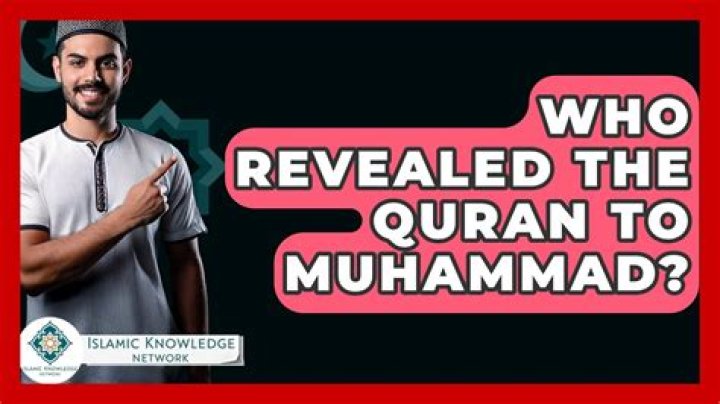 Who revealed the quran to muhammad?