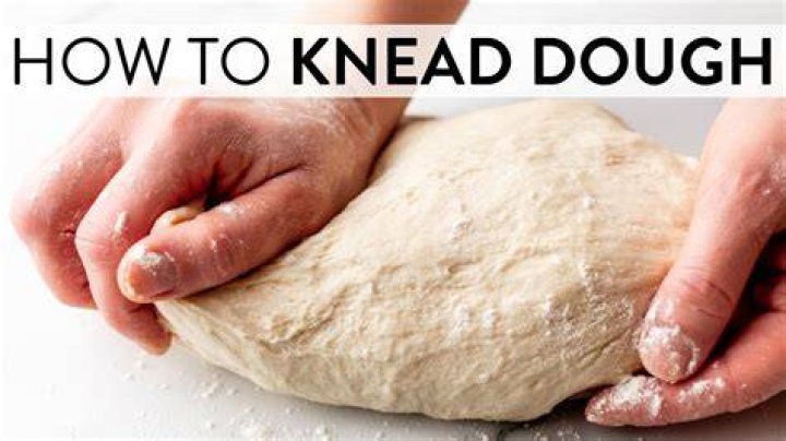 Why do we kneading dough?