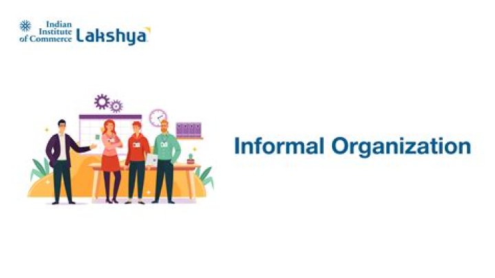 Why is an organization informal?