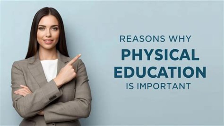 Why physical education is important?